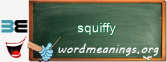 WordMeaning blackboard for squiffy